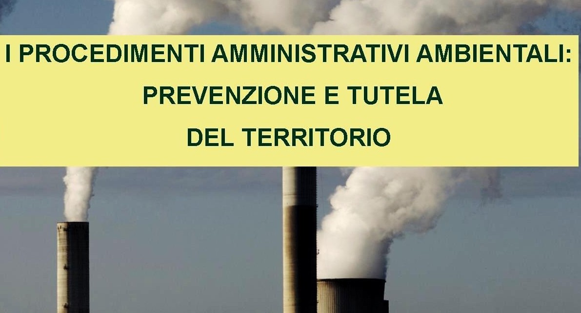Procedimenti amministrativi ambientali, introduce la Prof.ssa Maria Pia Ragionieri